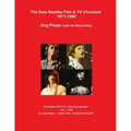 The Solo Beatles Film & TV Chronicle 1971-1980