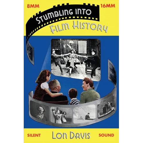 Stumbling into Film History