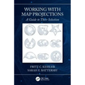 Working with Map Projections: A Guide to Their Selection