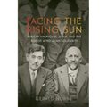 Facing the Rising Sun: African Americans, Japan, and the Rise of Afro-Asian Solidarity