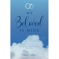 My Beloved is Mine