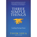 Three Simple Things: Leading During Chaos