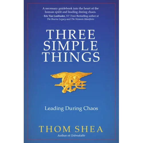 Three Simple Things: Leading During Chaos