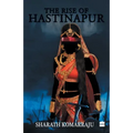 The Rise of Hastinapur