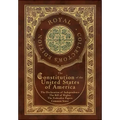 The Constitution of the United States of America: The Declaration of Independence, The Bill of Rights, Common Sense, and The Federalist Papers (Royal