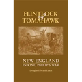 Flintlock and Tomahawk: New England in King Philip's War