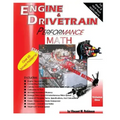 Engine & Drivetrain Performance Math (Volume One)