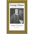 George Mason: Reluctant Statesman