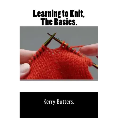 Learning to Knit, The Basics.