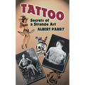 Tattoo: Secrets of a Strange Art