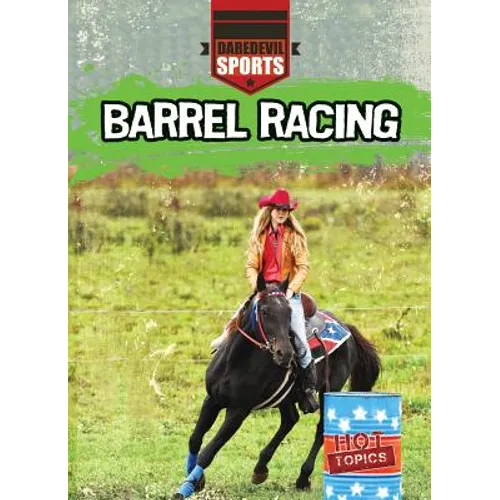 Barrel Racing - Library Binding