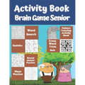 Activity Book Brain Game Senior: 7 Different Activity Games for Seniors: Word Search, Sudoku Very Easy To Medium, Roundabouts Puzzles, Mandala Pattern