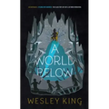 A World Below