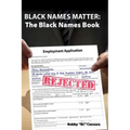 Black Names Matter: The Black Names Book