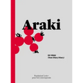 Nobuyoshi Araki: Hi-Nikki (Non-Diary Diary)