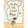 The Boy Who Loved Maps