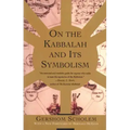 On the Kabbalah and Its Symbolism