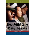 Military and Teens: The Ultimate Teen Guide