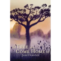 The Tree You Come Home To