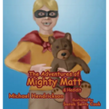 The Adventures of Mighty Matt & Hedidit