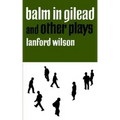 Balm in Gilead and Other Plays