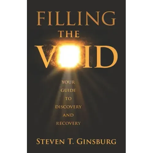 Filling the Void: Your Guide to Discovery and Recovery