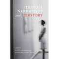 Trauma Narratives and Herstory