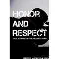 Honor and Respect: Vietnam Veteran Stories