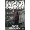Bugger Banksy