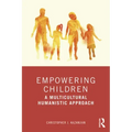 Empowering Children: A Multicultural Humanistic Approach