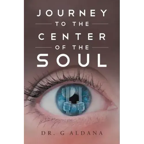 Journey to the Center of the Soul