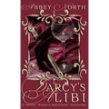 Darcy's Alibi: A Sweet Pride & Prejudice Variation