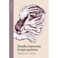 Puedes Hacerme Lo Que Quieras / Do What You Want with Me