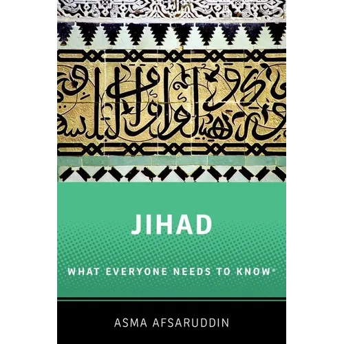Jihad: What Everyone Needs to Know: What Everyone Needs to Know (R)