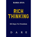 Rich Thinking: 66 Days to Freedom - Develop Confidence, Belief, Self Esteem, Self Love Through the Law of Attraction, Consciousness,