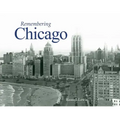 Remembering Chicago