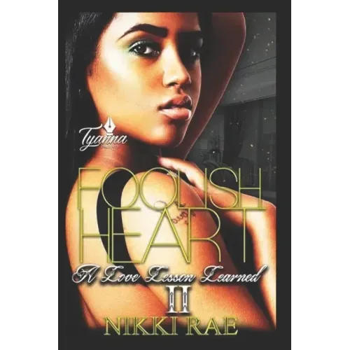 Foolish Heart 2: A Love Lesson Learned