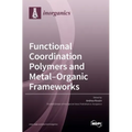 Functional Coordination Polymers and Metal-Organic Frameworks