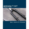 Construction of Lugged Bicycle Forks