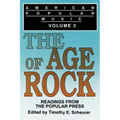 American Popular Music: Readings From the Popular Press Volume 2: The Age of Rock