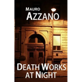 Death Works at Night