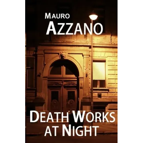 Death Works at Night