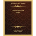 Farm Woodwork (1919)