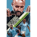 Mastering the Premier League: The Tactical Concepts behind Pep Guardiola's Manchester City