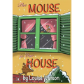 The Mouse In Our House