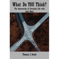 What Do You Think? Softcover