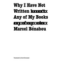 Why I Have Not Written Any of My Books