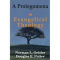 A Prolegomena to Evangelical Theology