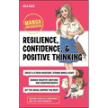 Resilience, Confidence, and Positive Thinking: Manga for Success