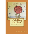 Unfolding the Rose: Illumination and Western Esotericism